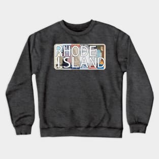 Rhode Island License Plates Crewneck Sweatshirt